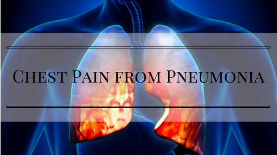 Chest Pain from Pneumonia