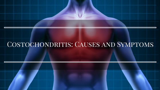 Symptoms costochondritis Costochondritis: Causes,